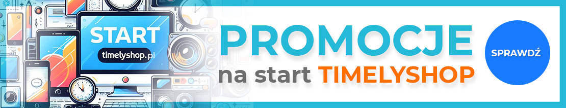 Promocje na start sklepu Timelyshop.pl